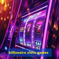 billionaire slots games