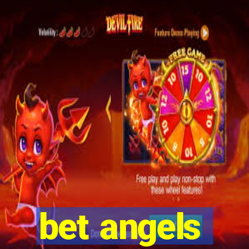 bet angels