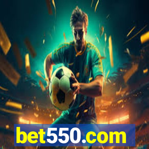 bet550.com