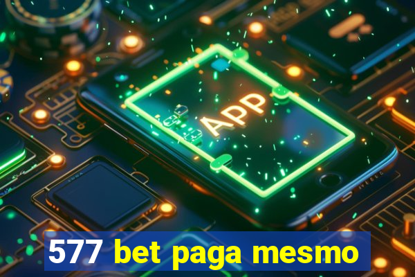 577 bet paga mesmo