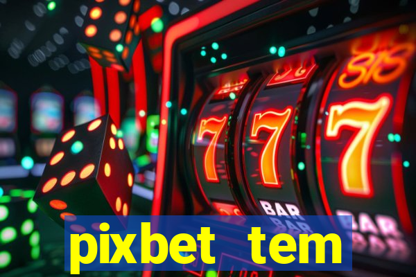 pixbet tem pagamento antecipado