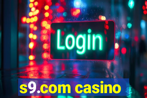 s9.com casino