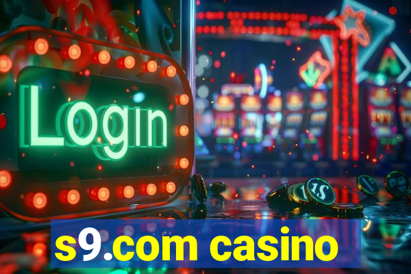 s9.com casino