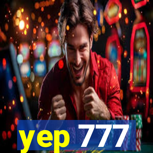 yep 777