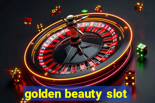 golden beauty slot