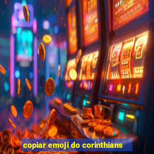 copiar emoji do corinthians