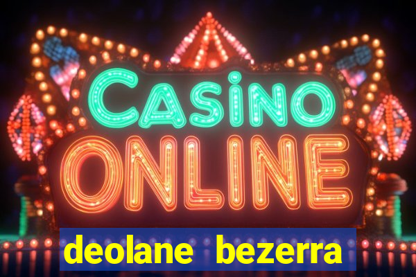 deolane bezerra plataforma de jogos