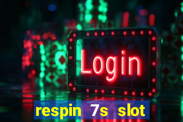 respin 7s slot free play