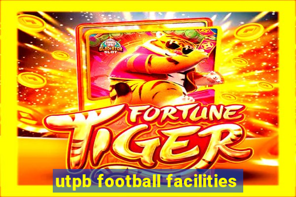 utpb football facilities