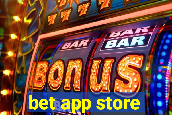 bet app store