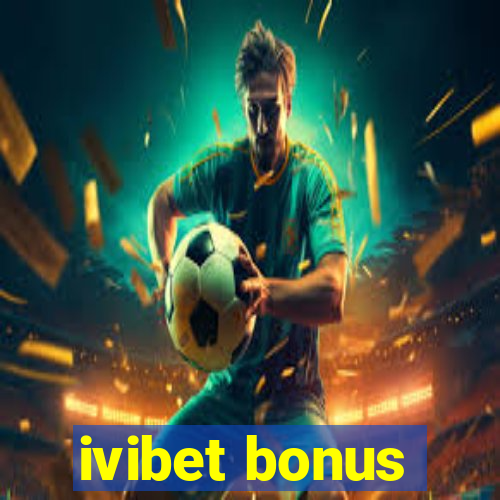 ivibet bonus