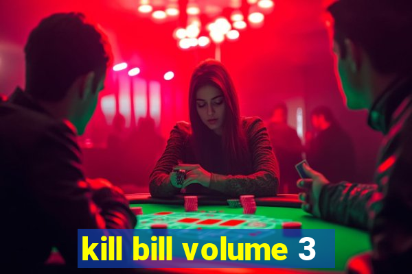 kill bill volume 3