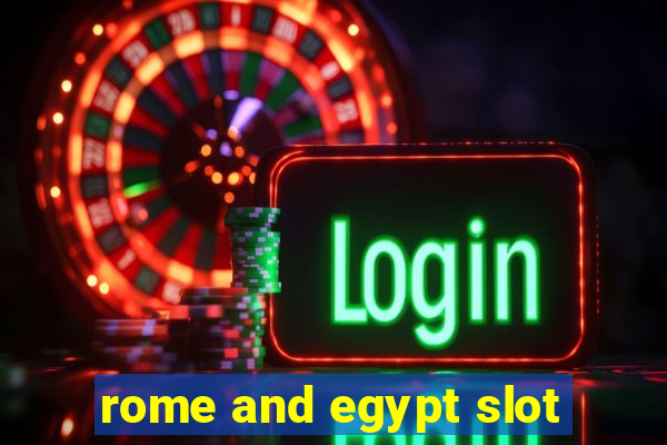 rome and egypt slot