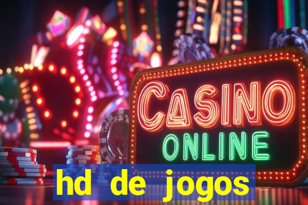 hd de jogos aliexpress - download