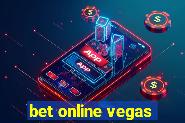 bet online vegas