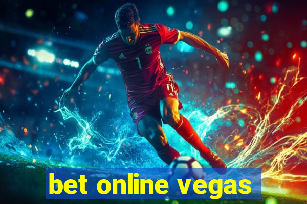 bet online vegas