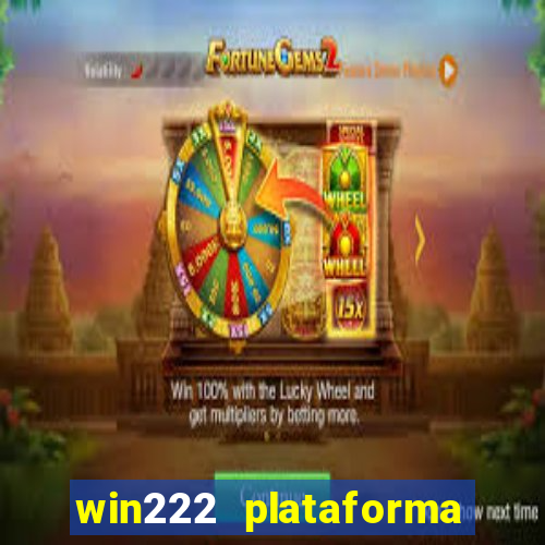 win222 plataforma de jogos