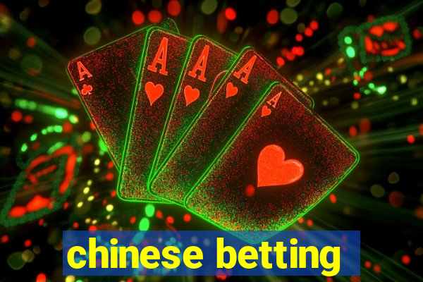 chinese betting