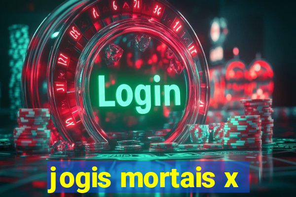 jogis mortais x