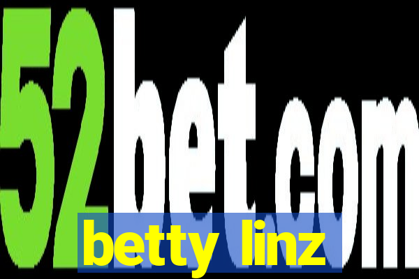 betty linz