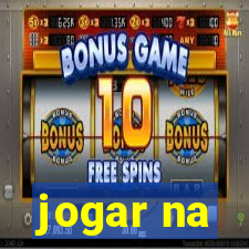 jogar na