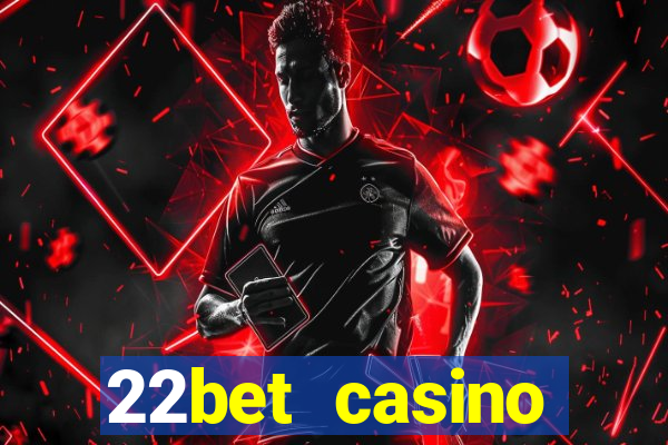 22bet casino recensione bonus