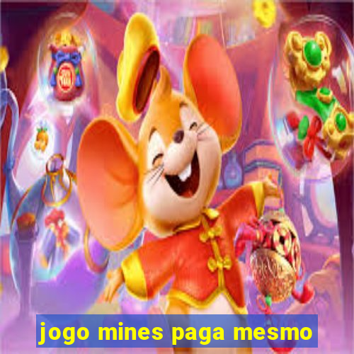 jogo mines paga mesmo