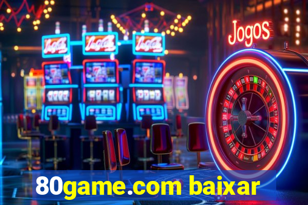 80game.com baixar