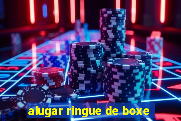 alugar ringue de boxe