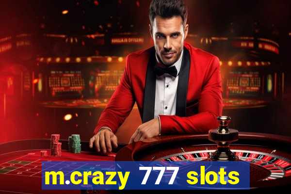 m.crazy 777 slots