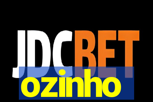 ozinho