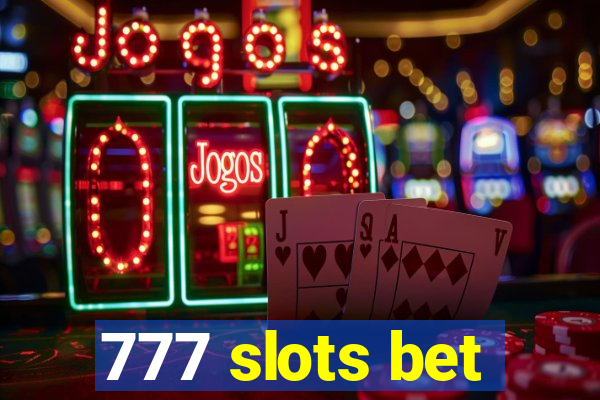 777 slots bet