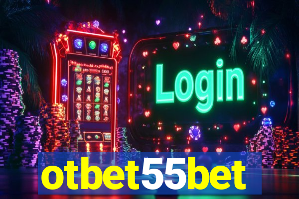 otbet55bet