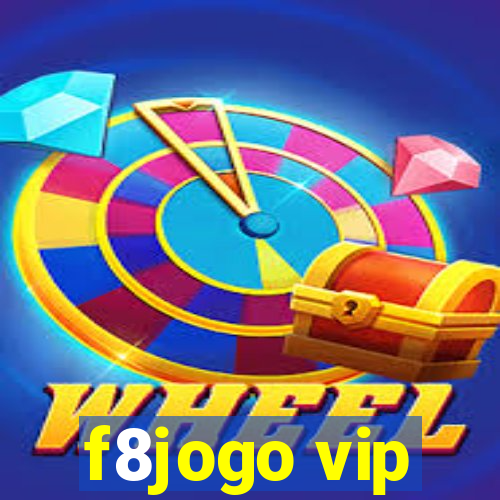 f8jogo vip