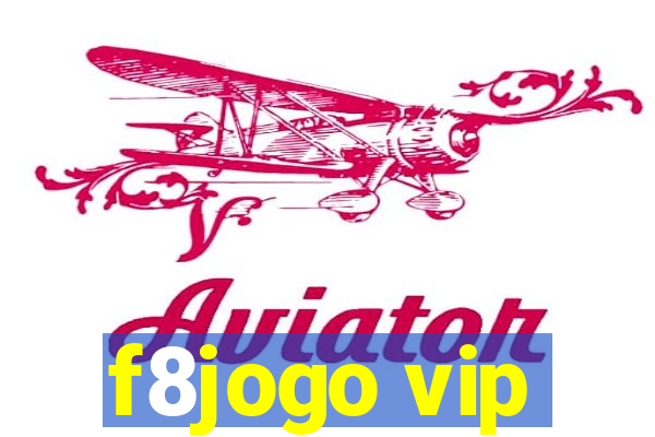 f8jogo vip