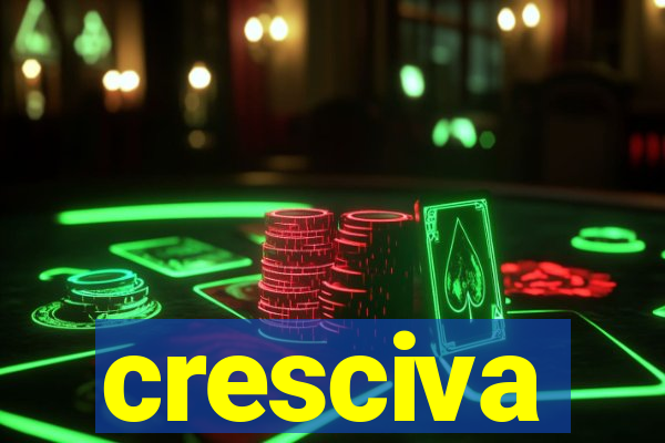 cresciva