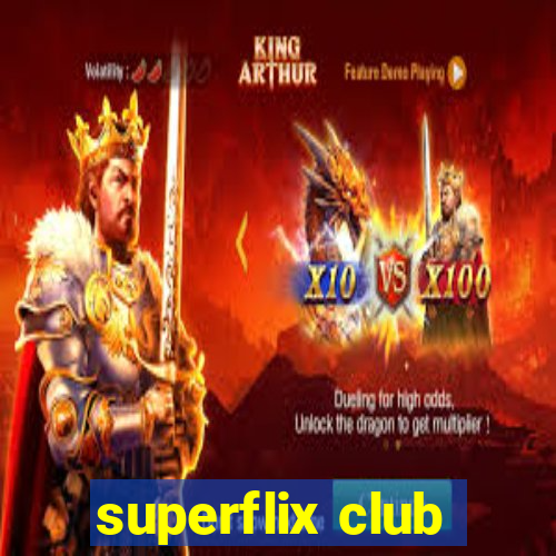 superflix club