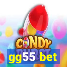 gg55 bet