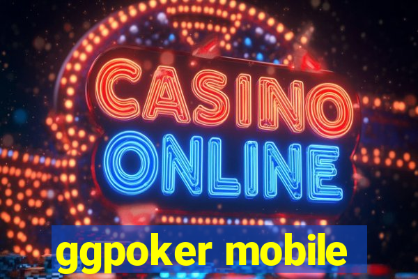 ggpoker mobile