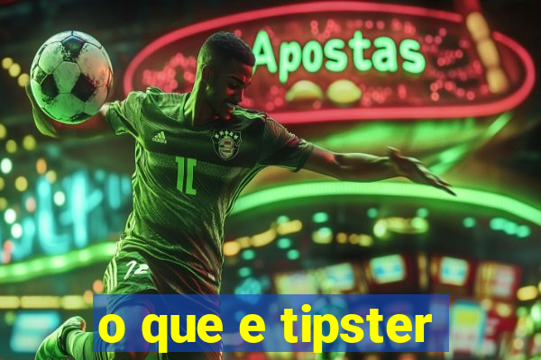 o que e tipster