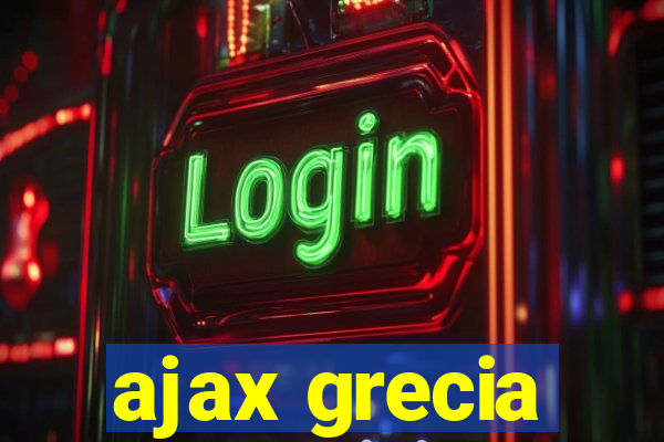 ajax grecia