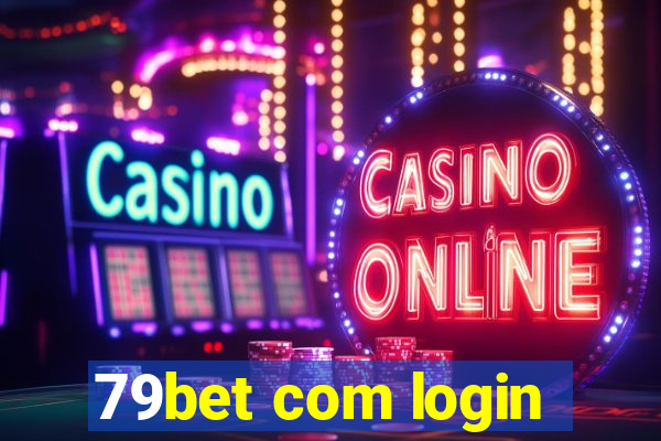 79bet com login