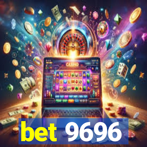 bet 9696