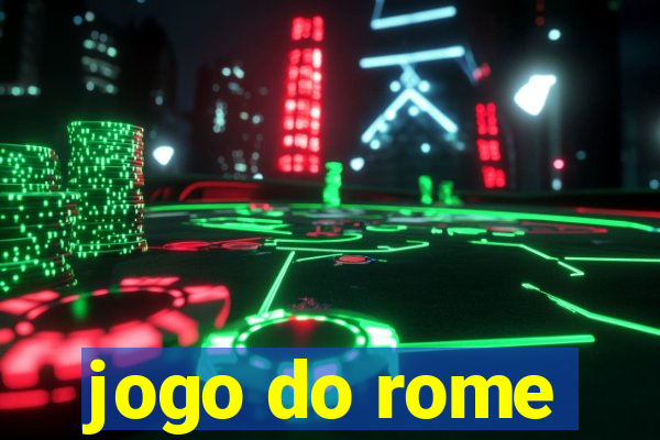 jogo do rome