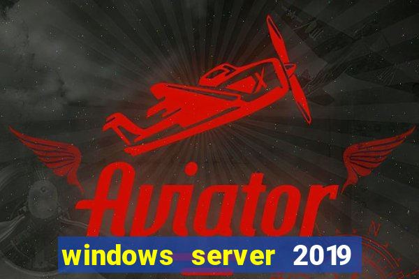 windows server 2019 iso pt-br download