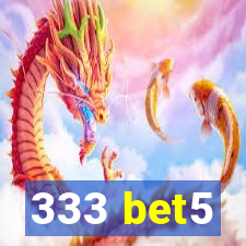 333 bet5