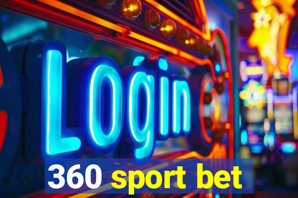 360 sport bet