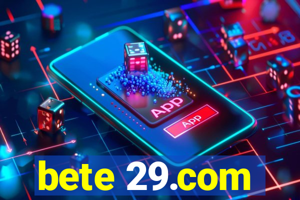 bete 29.com