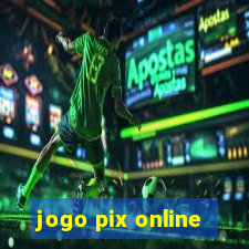 jogo pix online