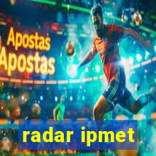 radar ipmet